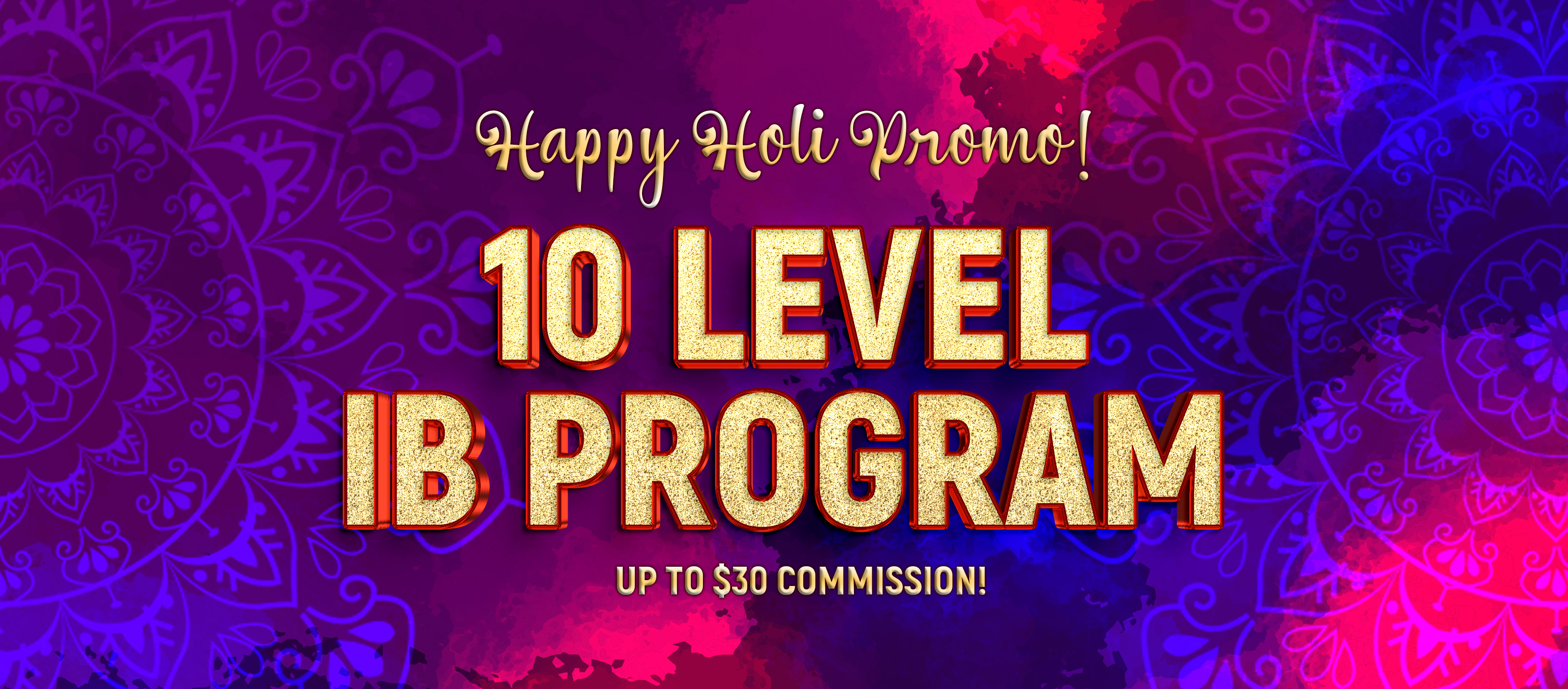 10 Level Holi Program
